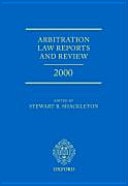 Arbitration Law Reports and Review 2000