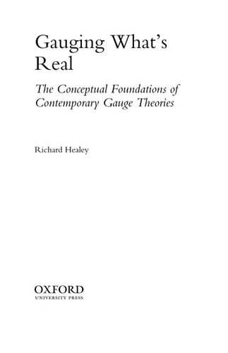 Gauging What's Real: The Conceptual Foundations of Gauge Theories