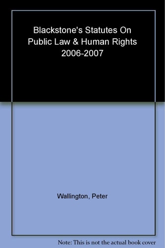 Blackstone's Statutes on Public Law and Human Rights