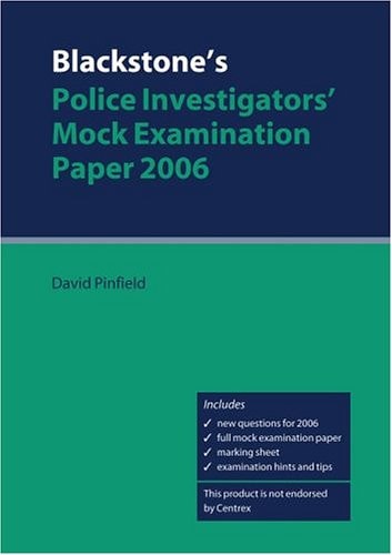 Blackstone's Police Investigators' Mock Examination Paper
