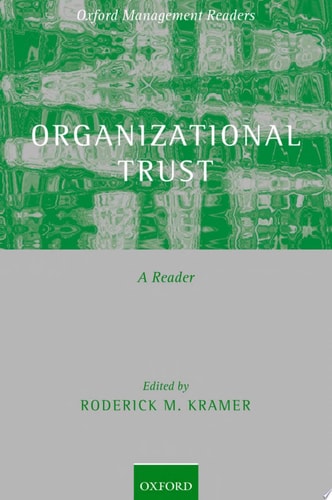 Organizational Trust: A Reader