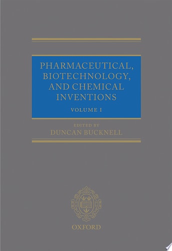 Pharmaceutical, Biotechnology and Chemical Inventions: World Protection and Exploitation
