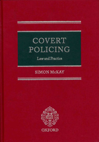 Covert Policing Law and Practice