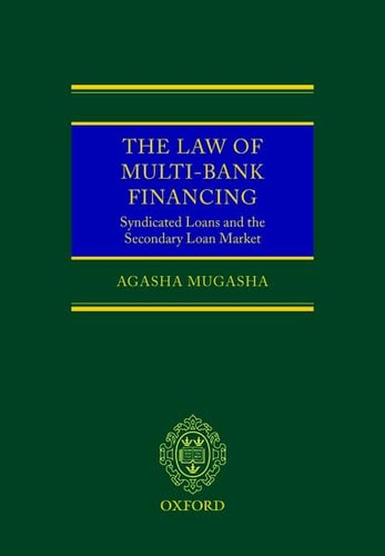 The Law of Multi-Bank Financing: Syndicated Loans and the Secondary Loan Market
