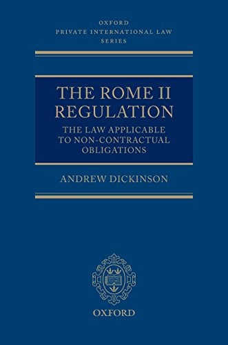 The Rome II Regulation: A Commentary