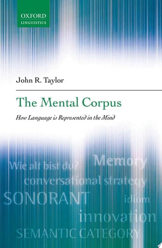 The Mental Corpus: How Language is Represented in the Mind