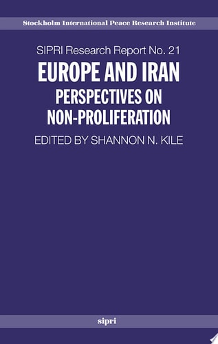 Europe and Iran Perspectives on Non-proliferation