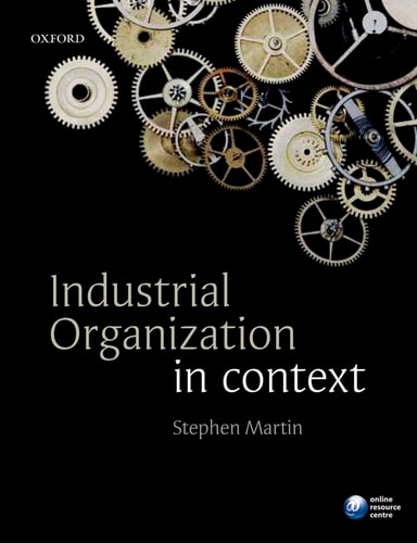 Industrial Organization in Context