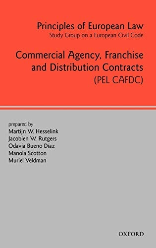 Principles of European Law: Commercial Agency, Franchise, and Distribution Contracts
