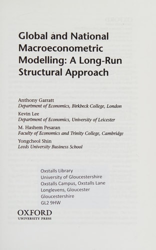 Global and National Macroeconometric Modelling A Long-Run Structural Approach
