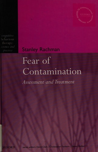 The Fear of Contamination: Assessment and Treatment