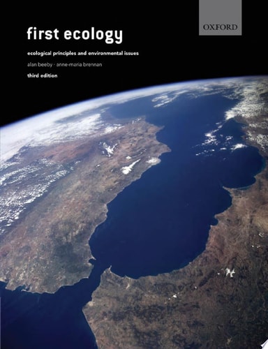 First Ecology: Ecological Principles and Environmental Issues
