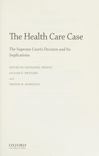 The Health Care Case: The Supreme Court's Decision and Its Implications