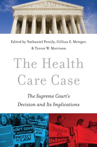 The Health Care Case The Supreme Court's Decision and Its Implications
