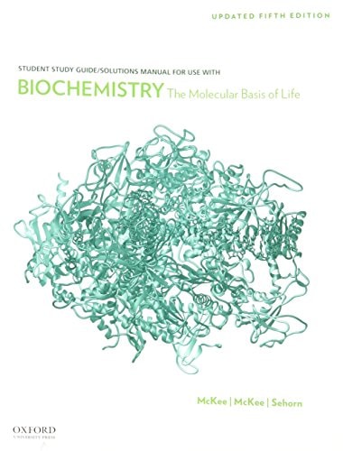 Biochemistry: Student Solutions Manual