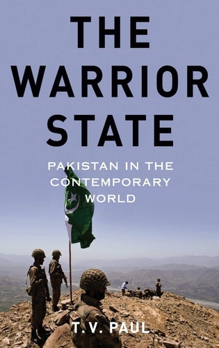 The Warrior State Pakistan in the Contemporary World