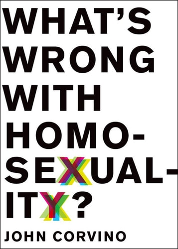 What's Wrong with Homosexuality?: Philosophy in Action