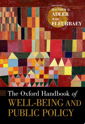 The Oxford Handbook of Well-being and Public Policy