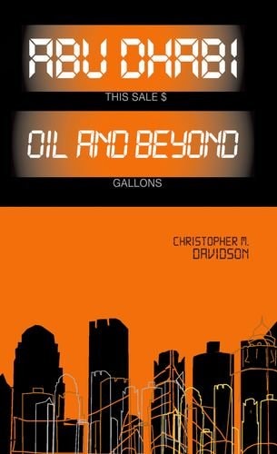 Abu Dhabi: Oil and Beyond