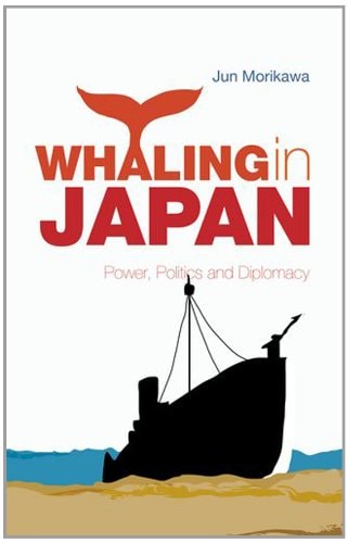 Whaling in Japan: Power, Politics and Diplomacy