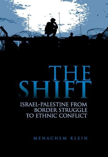 The Shift: Israel-Palestine from Border Struggle to Ethnic Conflict