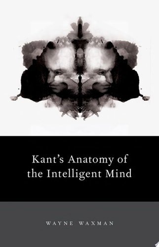 Kant's Anatomy of the Intelligent Mind