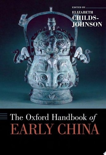 The Oxford Handbook of Early China