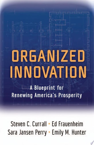Organized Innovation