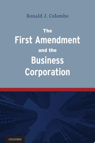 The First Amendment and the Business Corporation