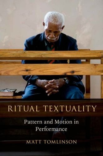 Ritual Textuality Pattern and Motion in Performance