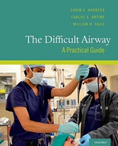 The Difficult Airway: A Practical Guide
