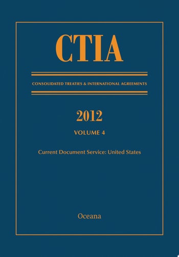 Consolidated Treaties and International Agreements: 2012