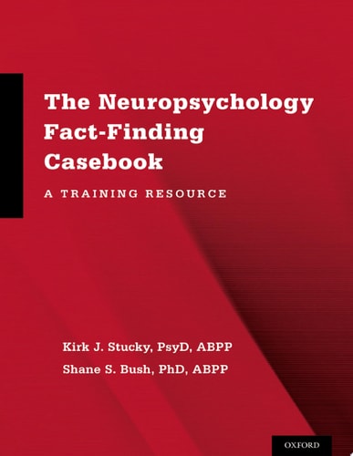 The Neuropsychology Fact-Finding Casebook: A Training Resource