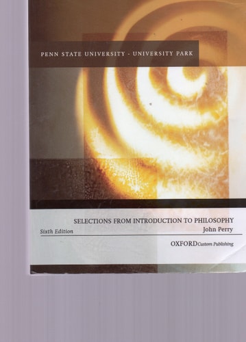 Selections From Introduction to Philosophy: Custom Edition for Penn State University - University Park