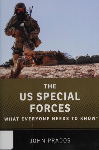 The US Special Forces: What Everyone Needs to Know