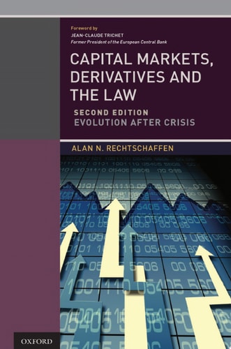 Capital Markets, Derivatives and the Law: Evolution After Crisis