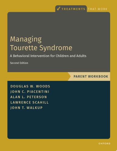 Managing Tourette Syndrome: Parent Workbook