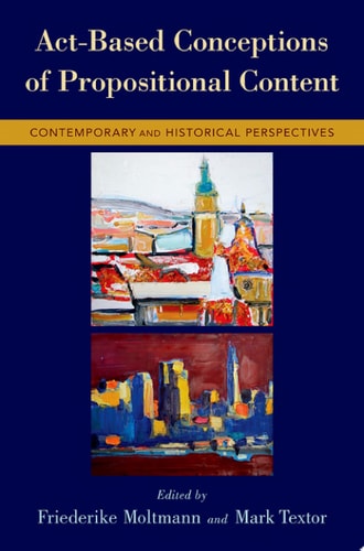 Act-based Conceptions Of Propositional Content