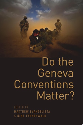 Do the Geneva Conventions Matter?