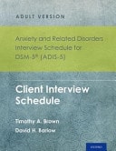 Anxiety and Related Disorders Interview Schedule for DSM-5 (ADIS-5)