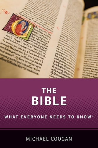 The Bible: What Everyone Needs to Know