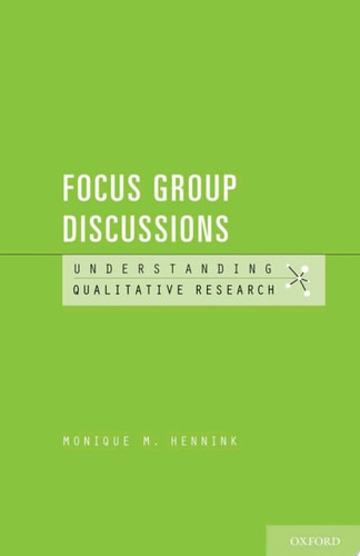 Focus Group Discussions: Understanding Qualitative Research