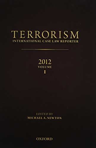 Terrorism: International Case Law Reporter 2012
