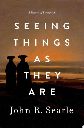 Seeing Things as They Are: A Theory of Perception