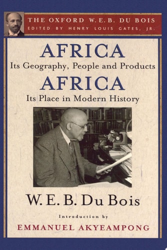 Africa, Its Geography, People and Products and Africa: Its Place in Modern History