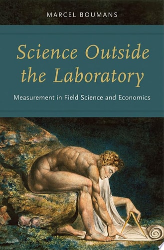 Science Outside the Laboratory: Measurement in Field Science and Economics