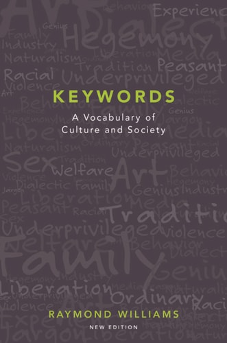 Keywords: A Vocabulary of Culture and Society