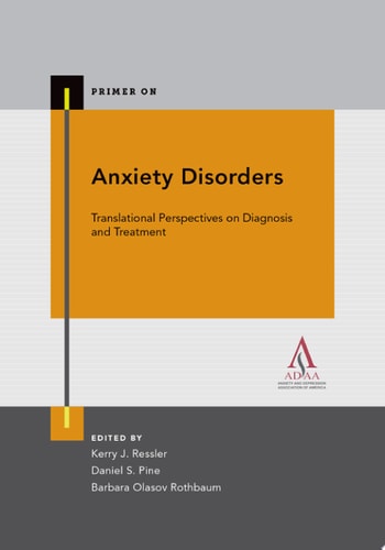 Primer on Anxiety Disorders