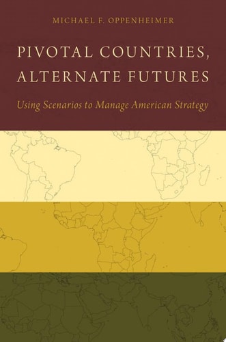 Pivotal Countries, Alternate Futures