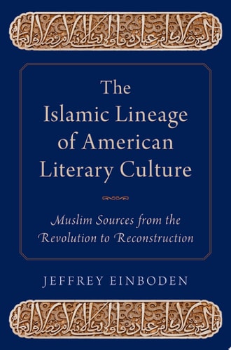 The Islamic Lineage of American Literary Culture